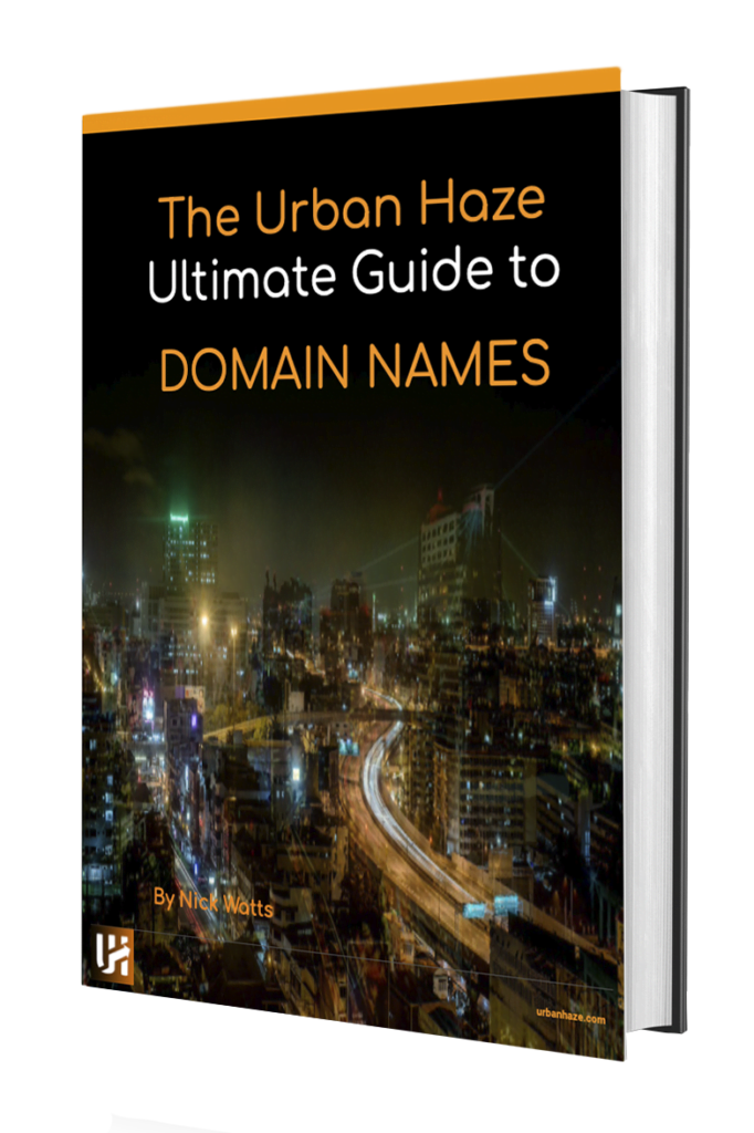 The Urban Haze Ultimate Guide To Domain Names